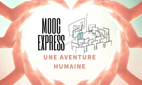 Mooc Express : une aventure humaine